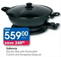 Clicks Safeway Electric Wok with Thermostat Control and Tempered Glass Lid offer