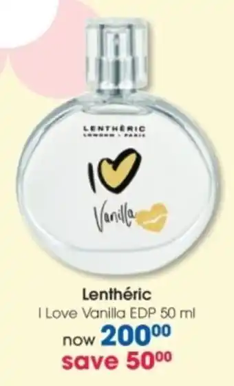 Clicks Lenthéric I Love Vanilla EDP offer