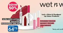 Clicks Lock n Shine & Cloudpout Lip Colour Products offer