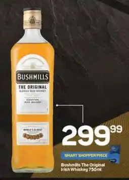 Pick n Pay Liquor Bushmills The Original Irish Whiskey 750ml offer