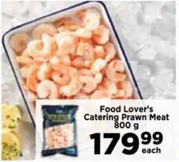 Food Lover's Market Food Lover's Catering Prawn Meat offer