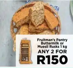 Food Lover's Market Fruitman's Pantry Buttermilk or Muesli Rusks offer
