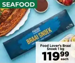 Food Lover's Market Food Lover's Braai Snoek offer
