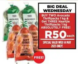 Food Lover's Market Buy Two Avocado Thriftpacks & Get Three Naartjie Thriftpacks Absolutely Free offer