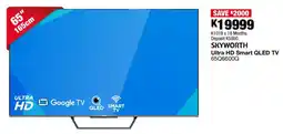 OK Furniture SKYWORTH Ultra HD Smart QLED TV offer