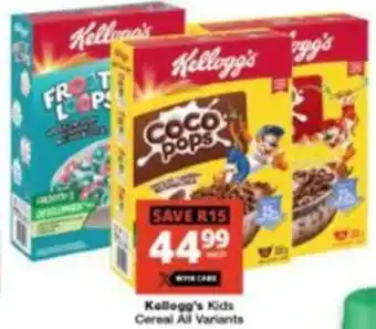 Checkers Kellogg's Kids Cereal All Variants offer