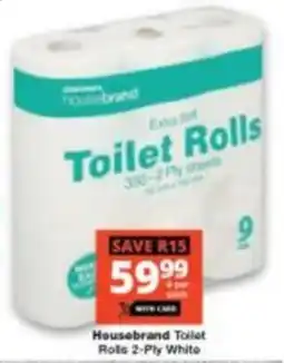 Checkers Housebrand Toilet Rolls 2-Ply White offer