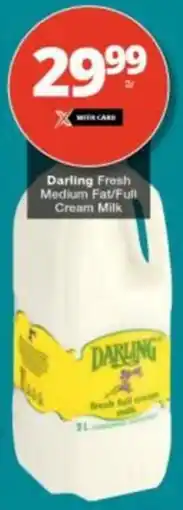 Checkers Darling Fresh Medium Fat/ Full Cream Milk offer