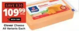 Checkers Clover Cheese All Variants Each offer