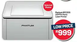 Pick n Pay Hypermarket Pantum BP2305 22PPM Mono Laser Printer offer