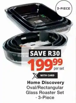 Checkers Hyper Home Discovery Oval/Rectangular Glass Roaster Set offer