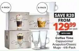 Checkers Hyper Coffee Time Cappuccino/ Acapulco/Classic Mugs offer