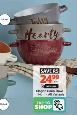 Checkers Hyper Slogan Soup Bowl offer