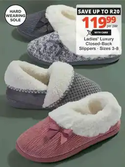 Checkers Hyper Ladies' Luxury Closed-Back Slippers offer