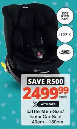 Checkers Hyper Little Me i-Size/ Isofix Car Seat offer