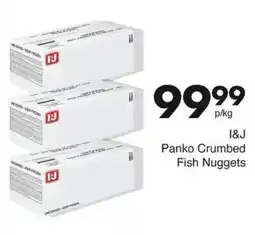 Save Hyper I&J Panko Crumbed Fish Nuggets offer