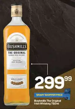 Pick n Pay Bushmills The Original Irish Whiskey offer