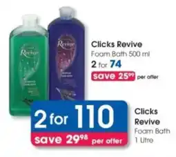 Clicks Clicks Revive Foam Bath offer