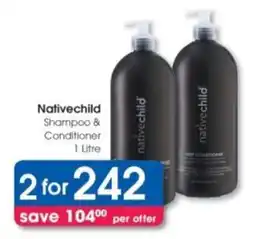Clicks Nativechild Shampoo & Conditioner offer