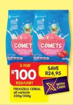 Shoprite FROOZELS CEREAL all variants 320g/350g offer