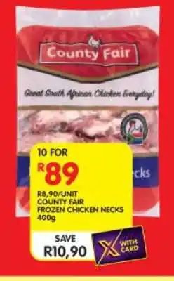 Shoprite COUNTY FAIR FROZEN CHICKEN NECKS 400g offer