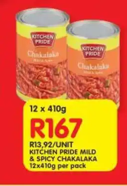 Shoprite KITCHEN PRIDE MILD & SPICY CHAKALAKA 12x410g per pack offer