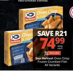 Checkers Sea Harvest Oven Crisp Frozen Crumbed Fish offer