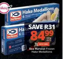 Checkers Sea Harvest Frozen Hake Medallions offer