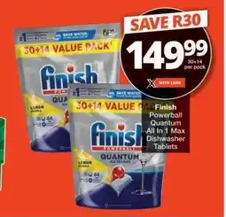 Checkers Finish Powerball Quantum All In 1 Max Dishwasher Tablets offer