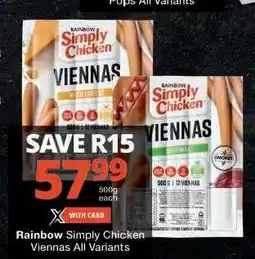 Checkers Rainbow Simply Chicken Viennas All Variants offer