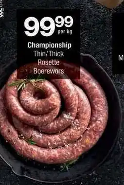 Checkers Championship Thin/Thick Rosette Boerewors offer
