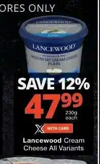 Checkers Lancewood Cream Cheese All Variants offer