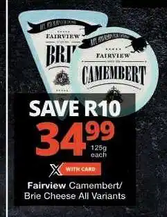 Checkers Fairview Camembert/Brie Cheese All Variants offer