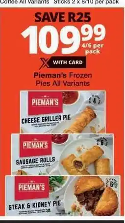 Checkers Pieman's Frozen Pies All Variants offer
