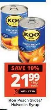 Checkers Koo Peach Slices/Halves in Syrup offer