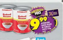 Shoprite RITEBRAND BAKED BEANS IN TOMATO SAUCE 410g offer