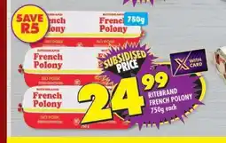 Shoprite RITEBRAND FRENCH POLONY 750g offer