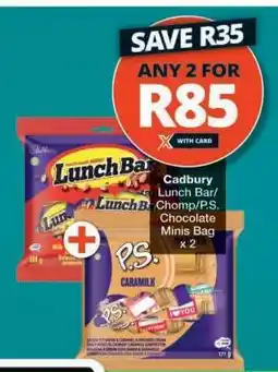 Checkers Cadbury Lunch Bar/Chomp/P.S. Chocolate Minis Bag x 2 offer