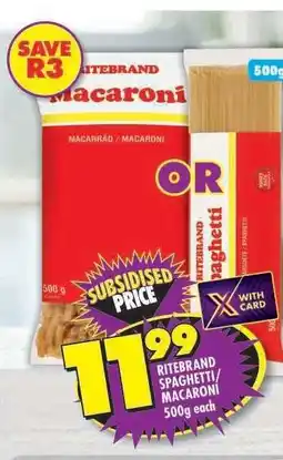Shoprite RITEBRAND SPAGHETTI/MACARONI 500g each offer