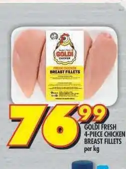Shoprite GOLDI FRESH 4-PIECE CHICKEN BREAST FILLETS offer