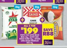 Shoprite White Star Super Maize Meal 5kg + Sasko Cake Wheat Flour 5kg + Spekko Long Grain Parboiled Rice 5kg offer