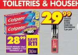 Shoprite COLGATE DOUBLE ACTION CHARCOAL TOOTHBRUSH 2 per pack offer