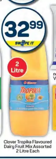 Pick n Pay Hypermarket Clover Tropika Flavoured Dairy Fruit Mix Assorted offer