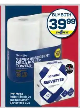 Pick n Pay Hypermarket PnP Mega Roller Towels 2s and No Name Serviettes 50s offer