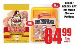 Boxer Superstores GOLDI/ GOLDEN RAY IQF Mixed Chicken Portions offer