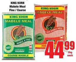 Boxer Superstores KING KORN Mabele Meal Fine/ Coarse offer