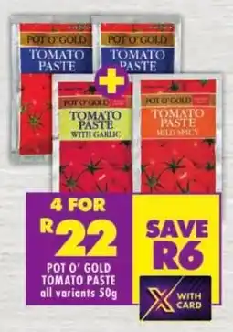 Shoprite Pot o' gold tomato paste all variants offer