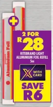 Shoprite Ritebrand light aluminium foil refill offer
