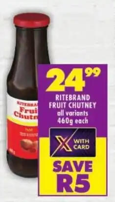 Shoprite Ritebrand fruit chutney all variants offer
