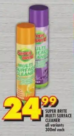 Shoprite Super brite multi surface cleaner all variants offer
